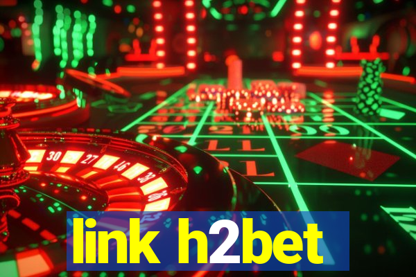 link h2bet